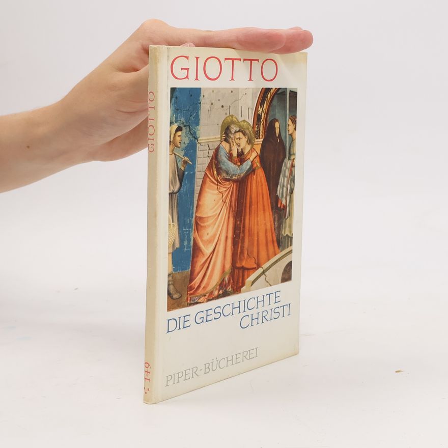 Giotto Die Geschichte Christi