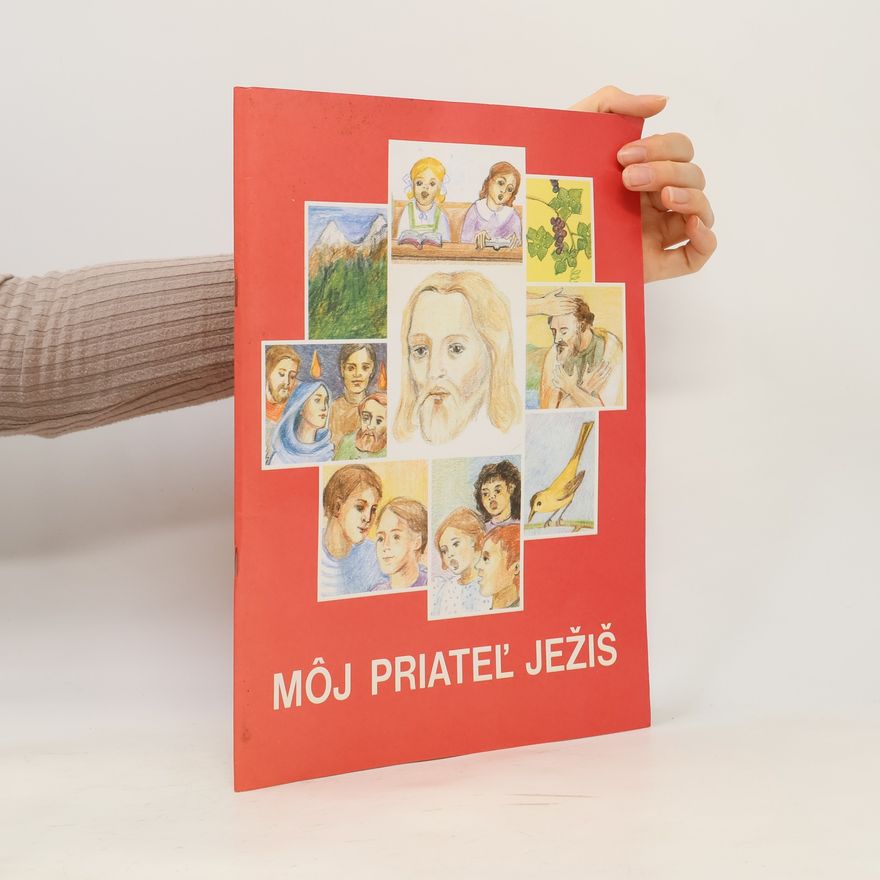 Autorenkollektiv Môj priateľ Ježiš