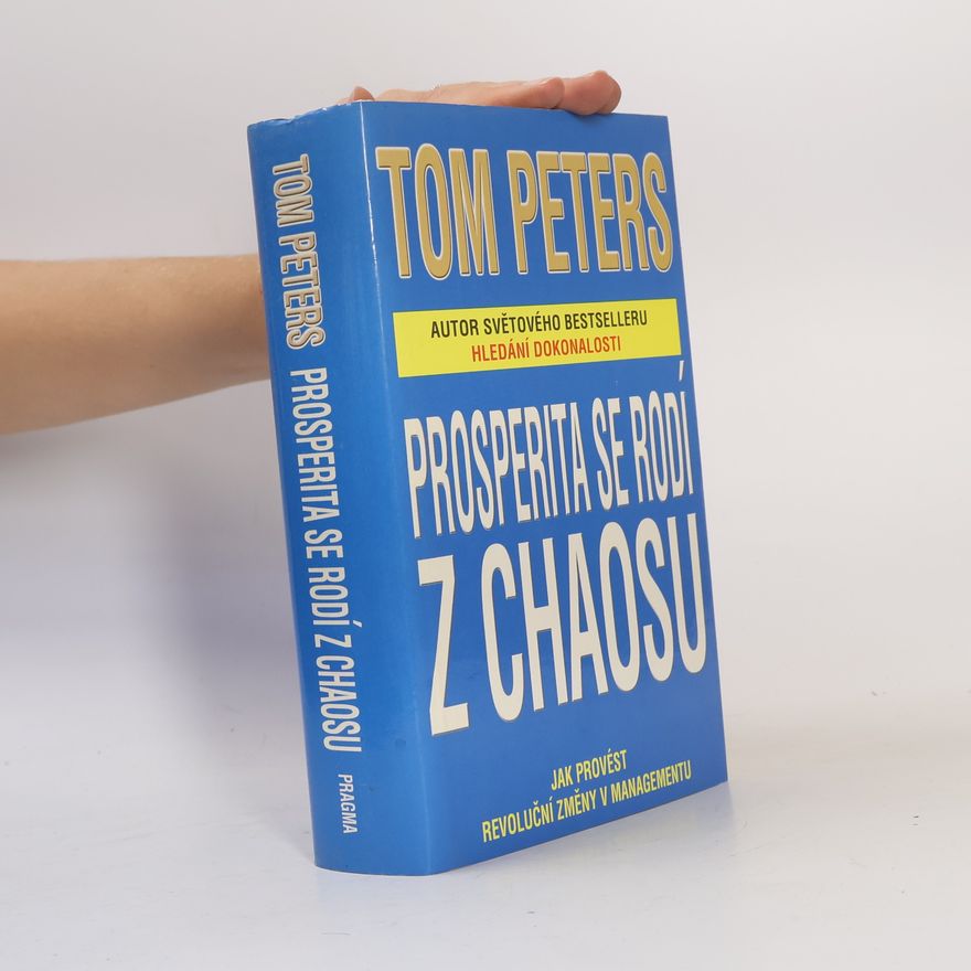 Thomas Peters Prosperita se rodí z chaosu