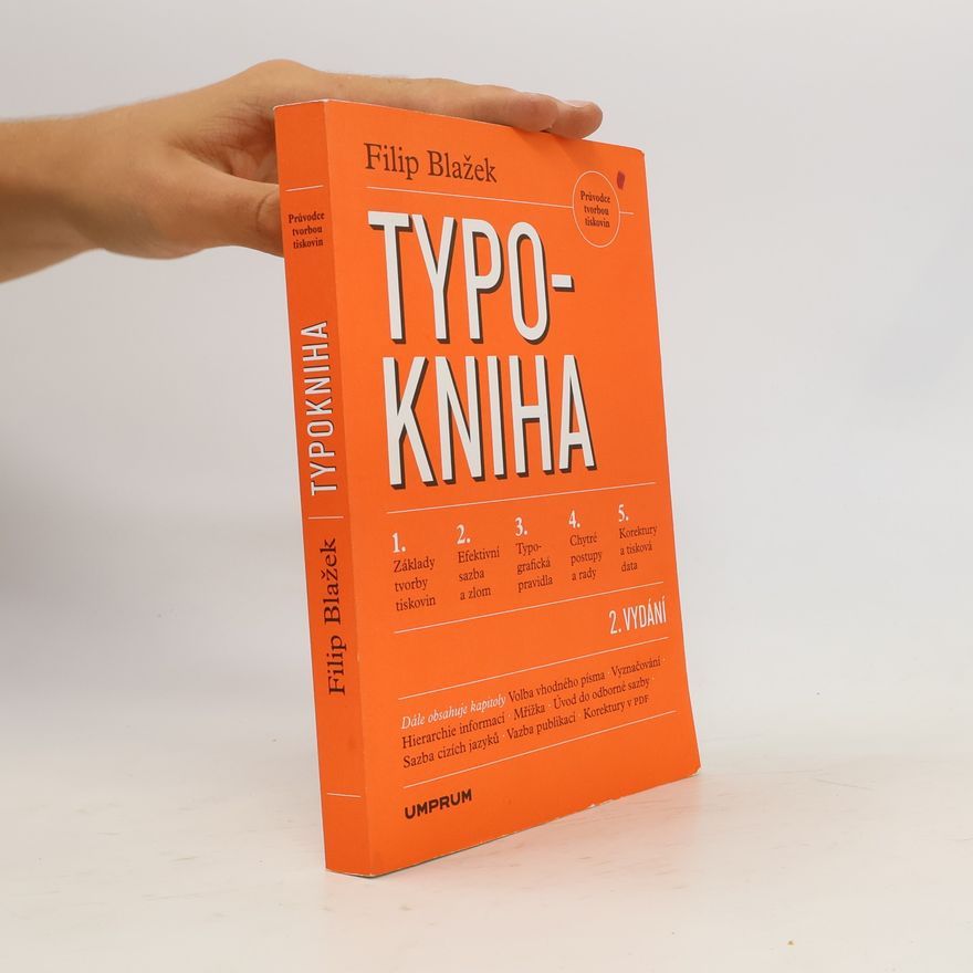 Filip Blažek Typokniha: Průvodce tvorbou tiskovin