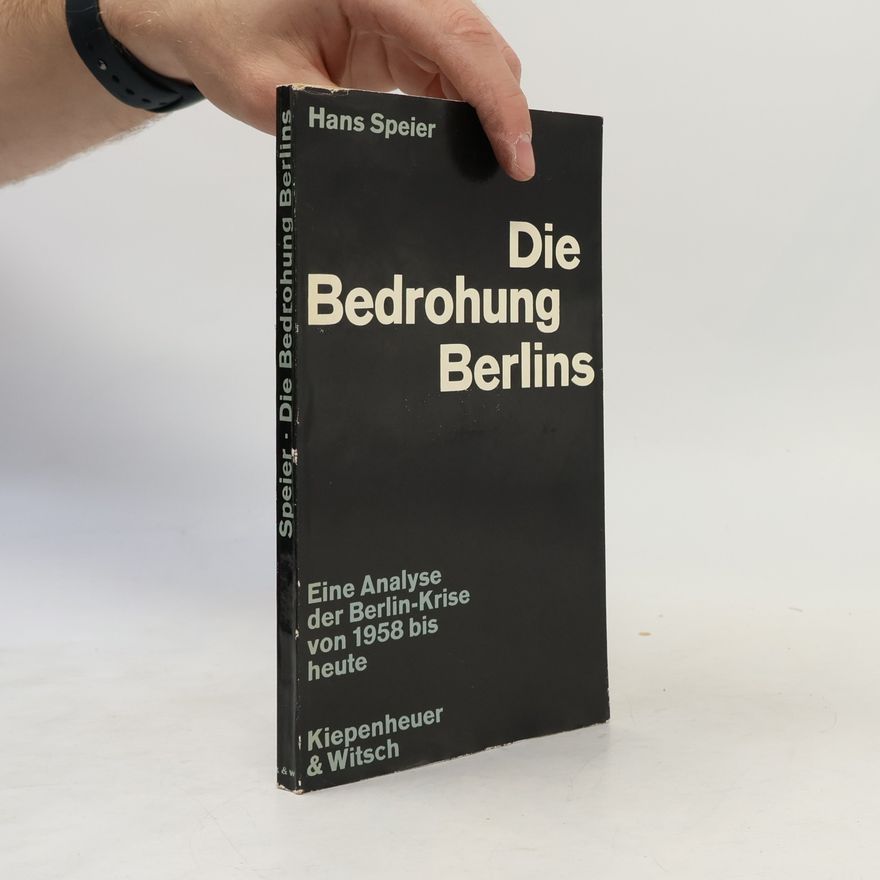 Hans Speier Die Bedrohung Berlins