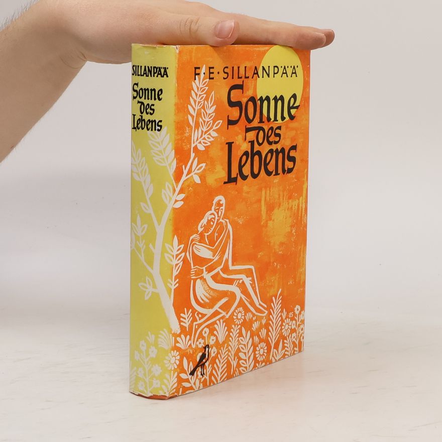 Frans Eemil Sillanpää Sonne des Lebens