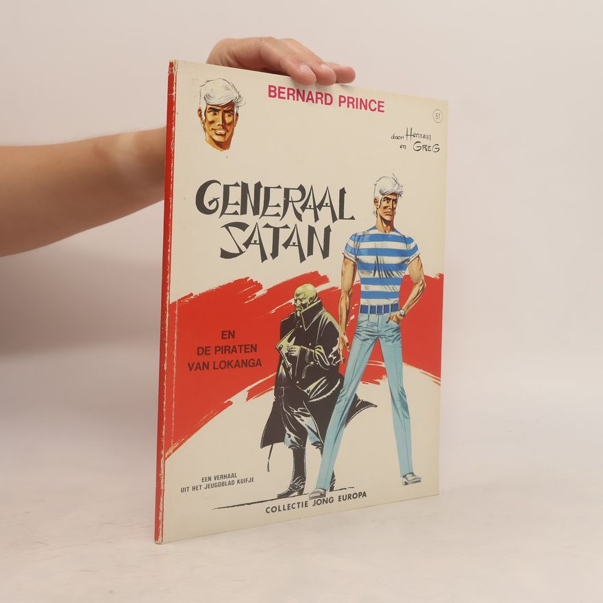 Various authors Bernard Prince 61. Generaal Satan en de piraten van Lokanga