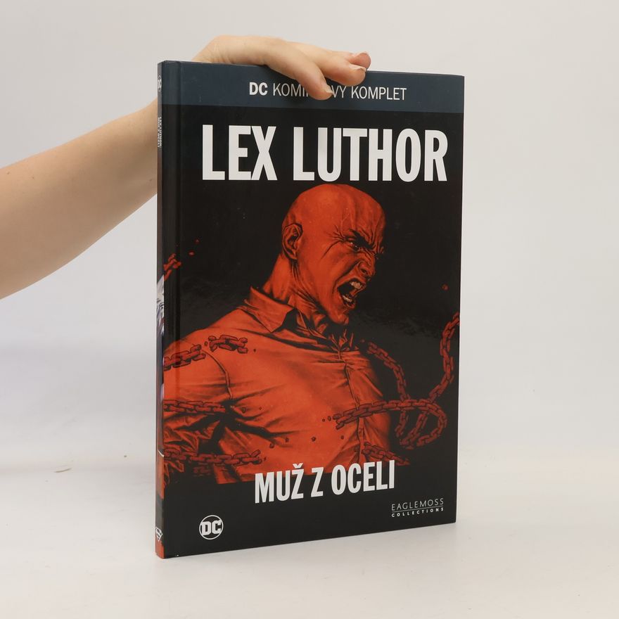 Autorenkollektiv Lex Luthor. Muž z oceli