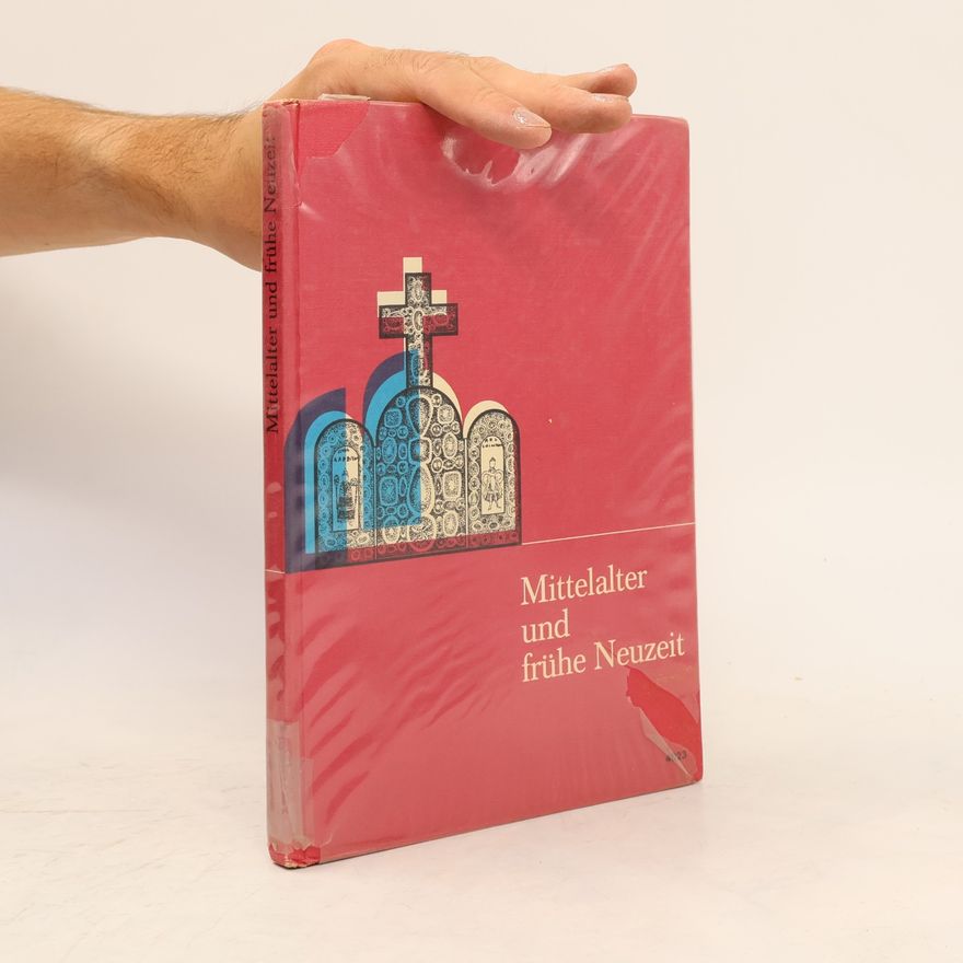 Autorenkollektiv Mittelalter und frühe Neuzeit