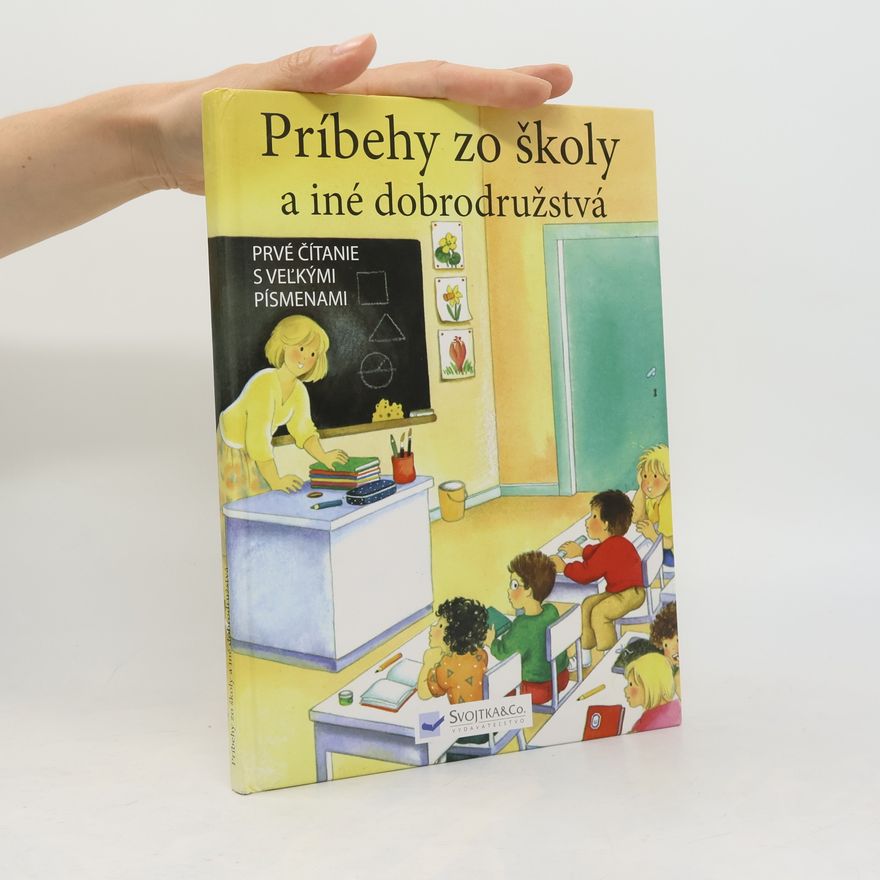 Autorenkollektiv Príbehy zo školy a iné dobrodružstvá