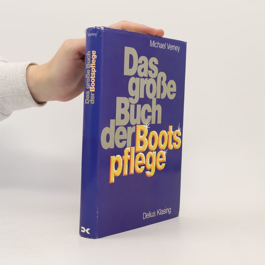 Michael Verney Das grosse Buch der Bootspflege