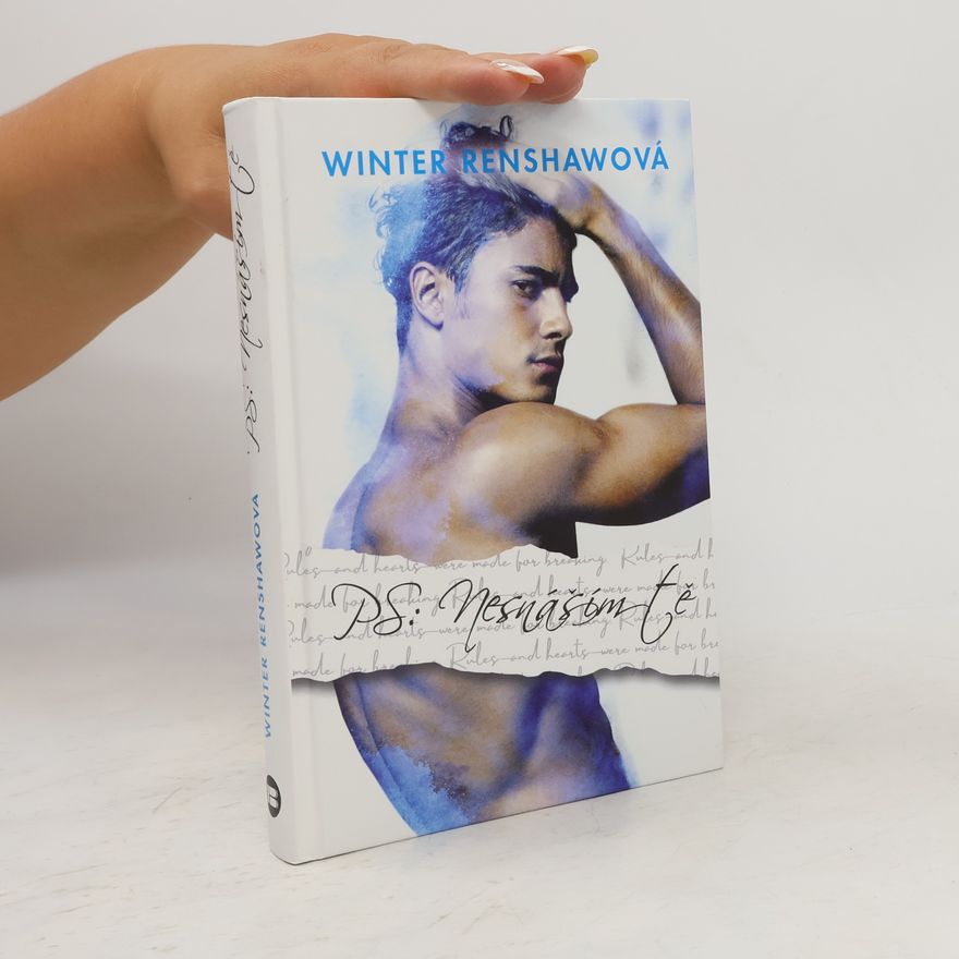 Winter Renshaw PS: Nesnáším tě