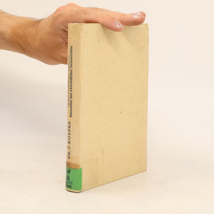 F. Roepke Deutsch-Französisches Glossarium finanzieller und wirtschaftlicher Fachausdrücke