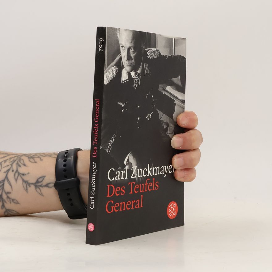 Carl Zuckmayer Des Teufels General