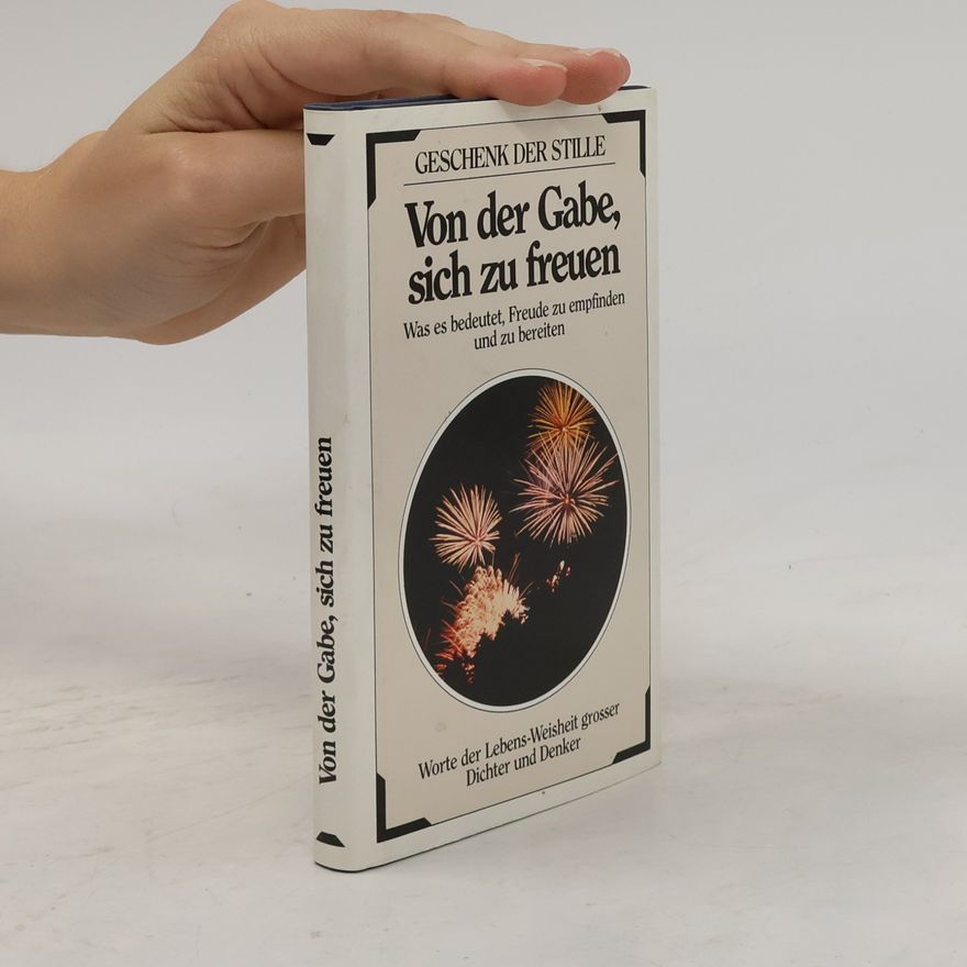 Kolektiv autorů Von der Gabe, sich zu freuen