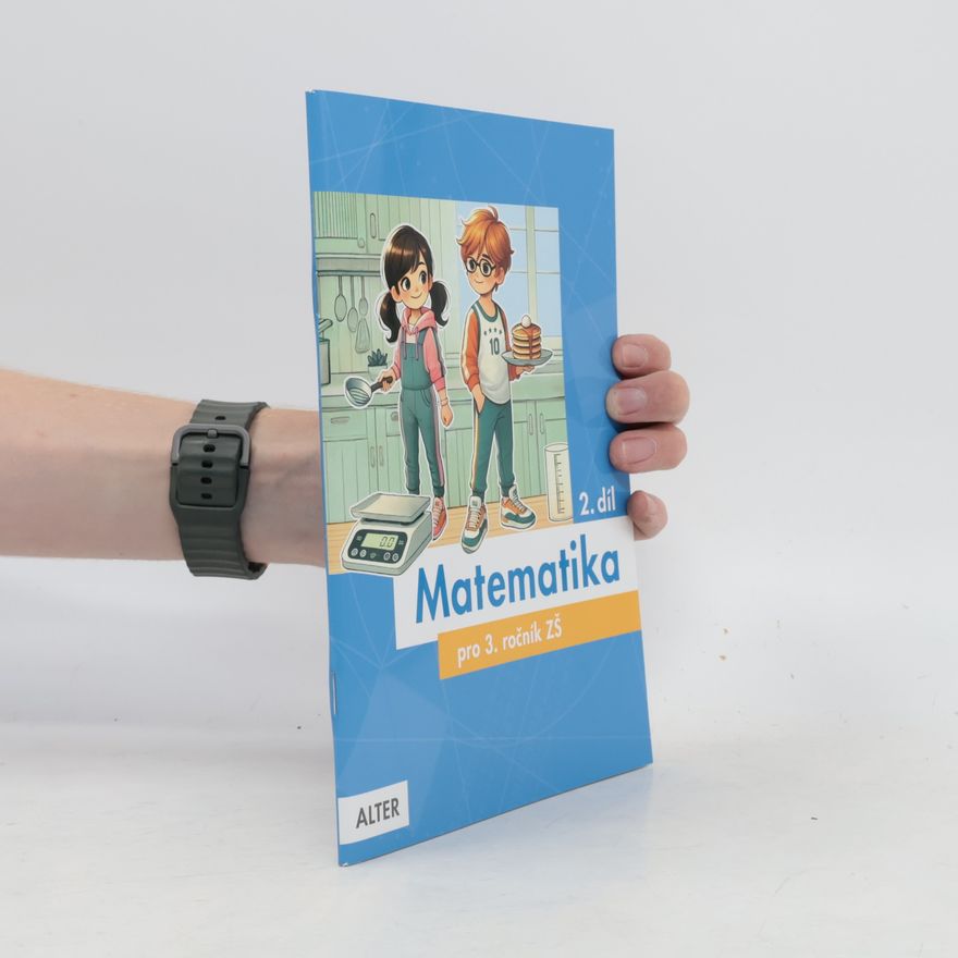 Květoslava Matoušková Matematika pro 3. ročník ZŠ 2. díl (2025)