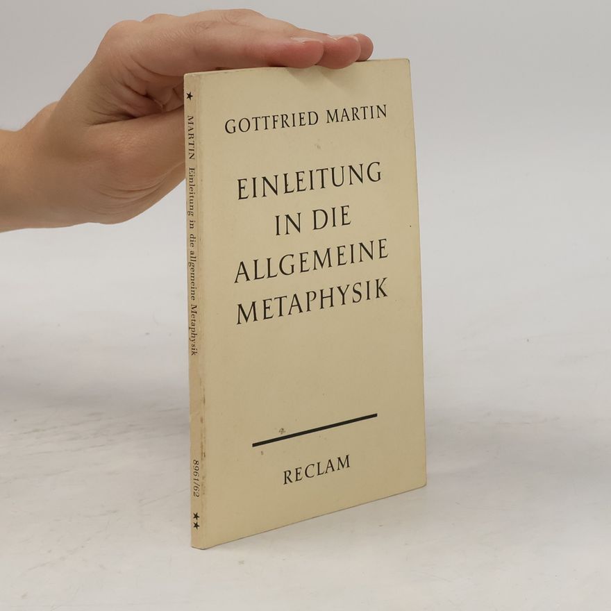 Gottfried Martin Einleitung in die allgemeine Metaphysik