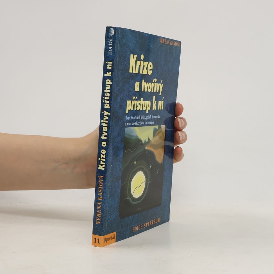 Verena Kast Krize a tvořivý přístup k ní