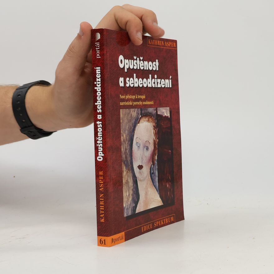 Kathrin Asper Opuštěnost a sebeodcizení