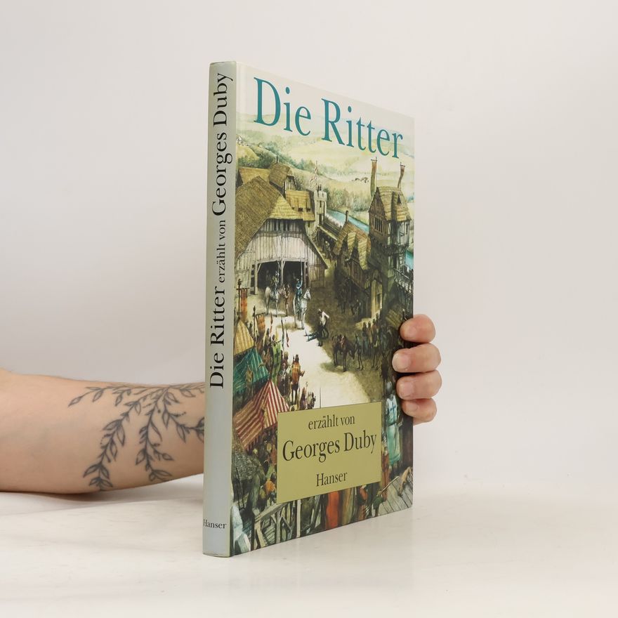 Georges Duby Die Ritter