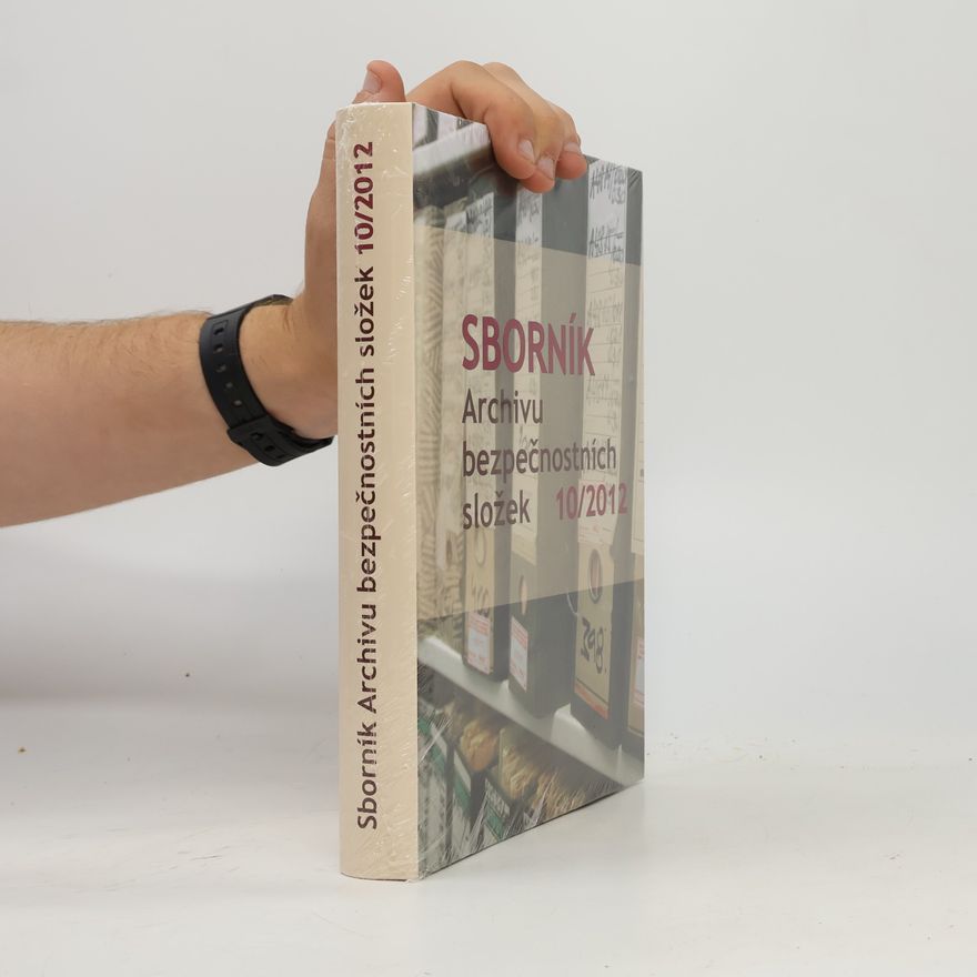 Autorenkollektiv Sborník Archivu bezpečnostních složek 10/2012