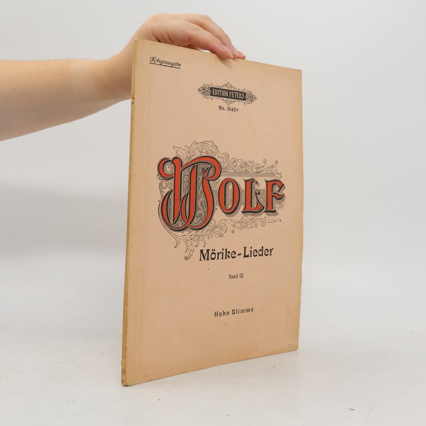 Hugo Wolf Gedichte von Eduard Mörike für eine Singstimme und Klavier