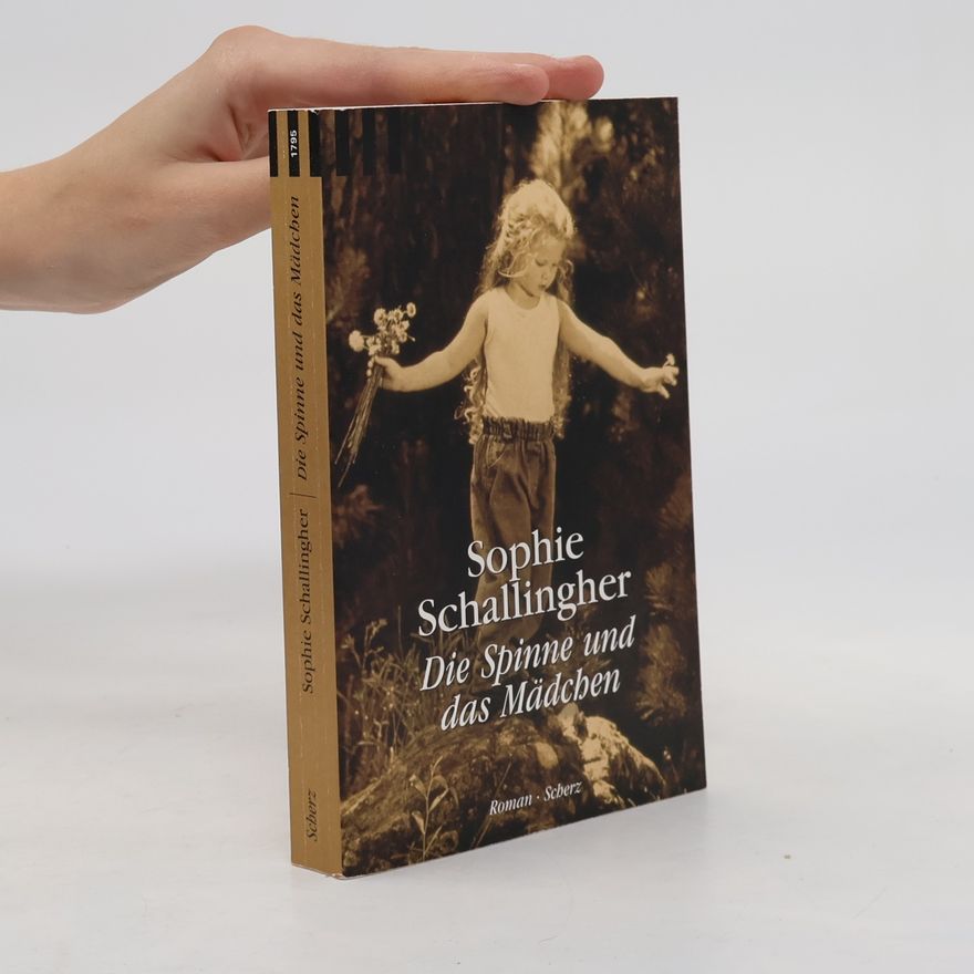 Sophie Schallingher Die Spinne und das Mädchen