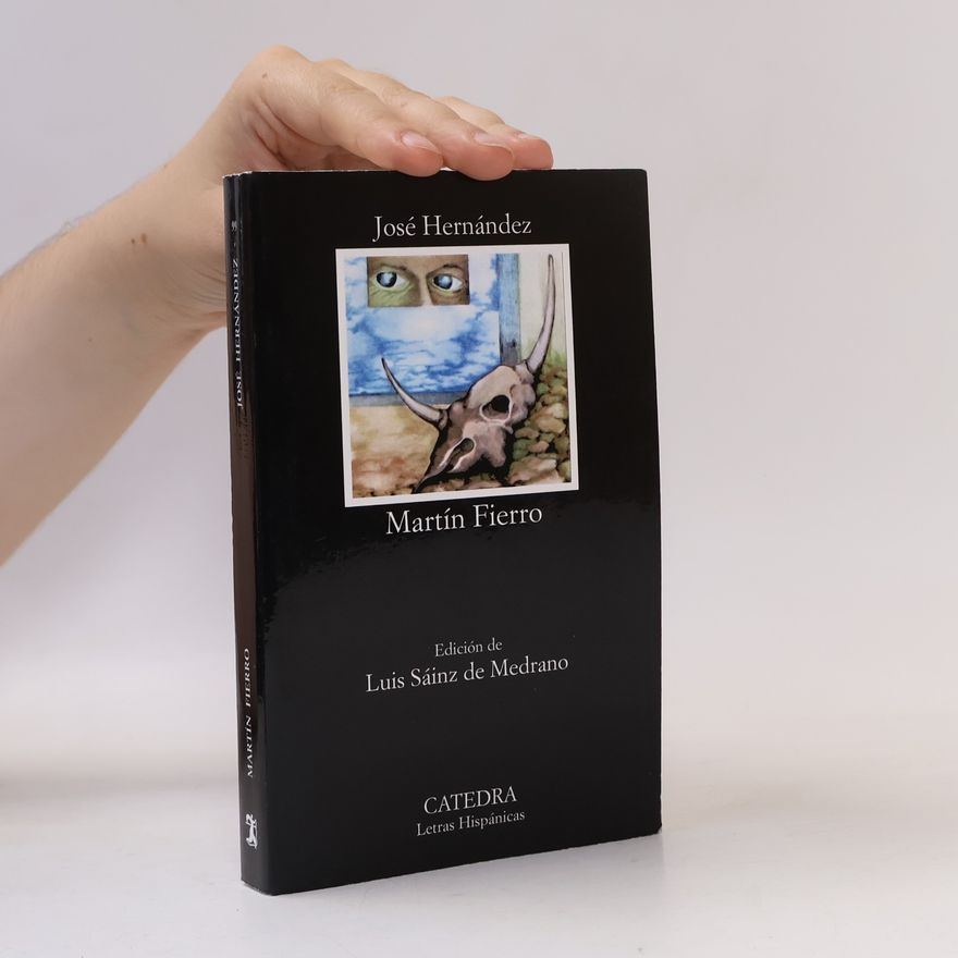 José Hernández El Gaucho Martin Fierro; La Vuelta de Martin Fierro