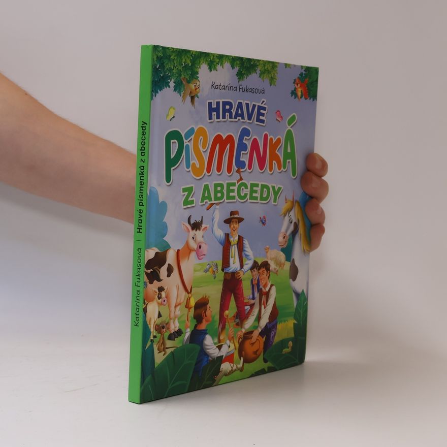 Katarína Fukasová Hravé písmenká z abecedy