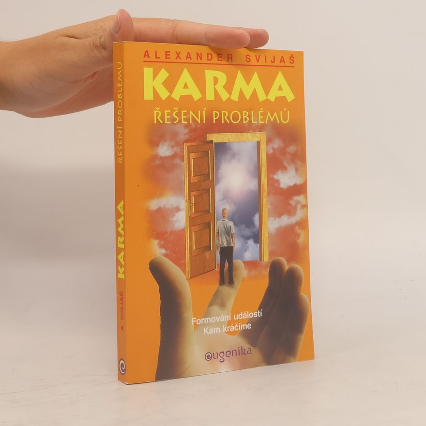 Aleksandr Grigor’jevič Svijaš Karma. Řešení problémů
