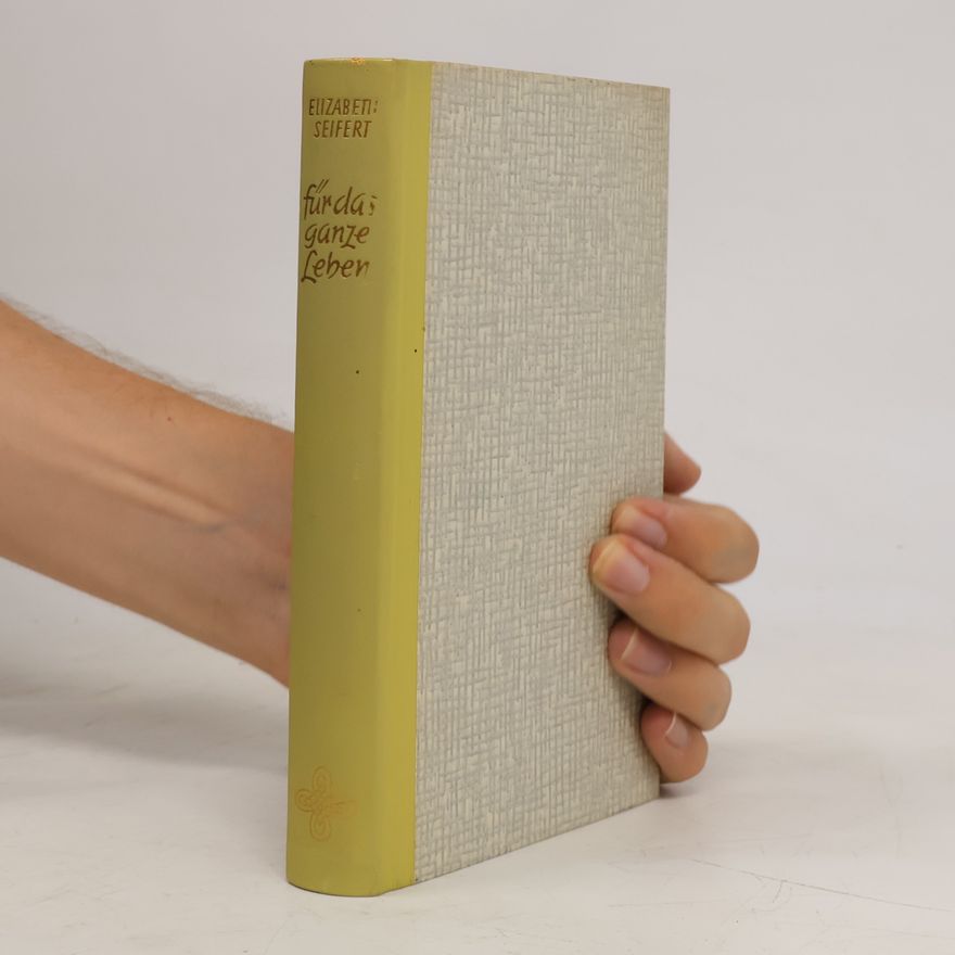 Elizabeth Seifert Für das ganze Leben