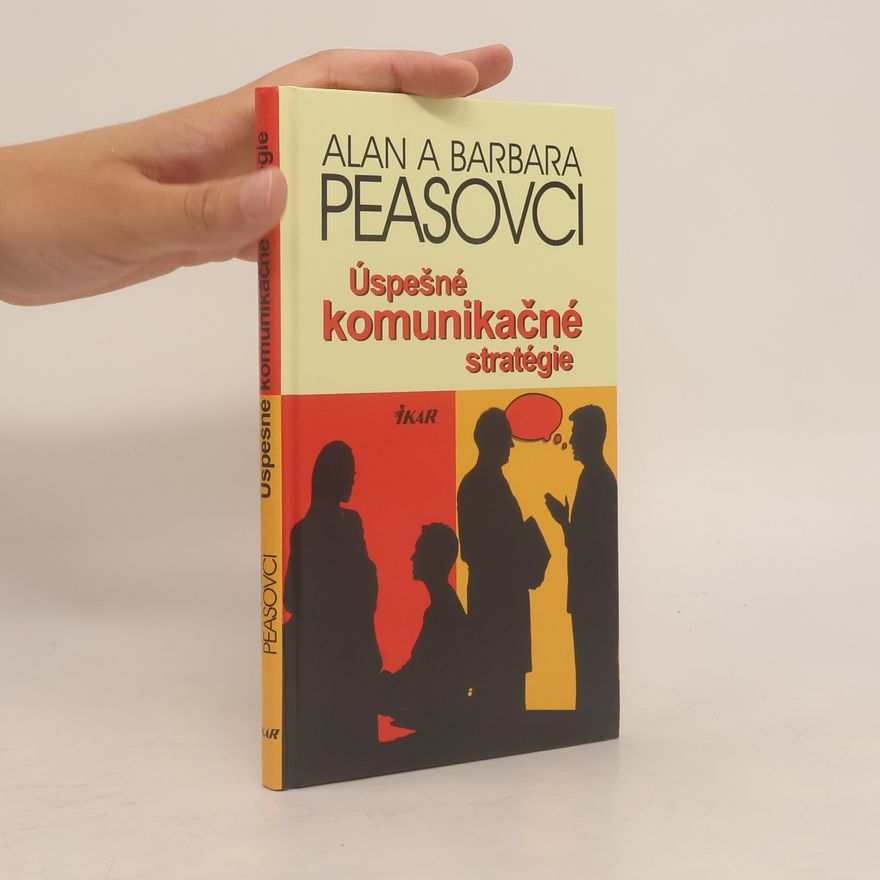 Barbara Pease Úspešné komunikačné stratégie