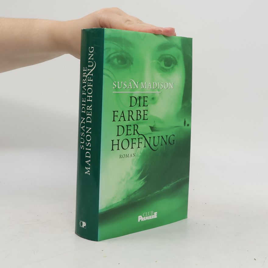 Susan Madison Die Farbe der Hoffnung
