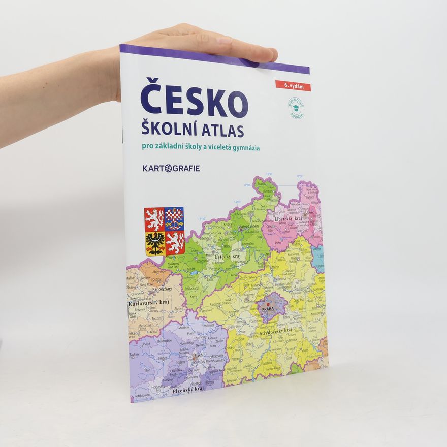 Petr Karas Česko školní atlas pro základní školy a víceletá gymnázia