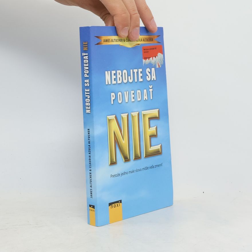 James Altucher Nebojte sa povedať Nie