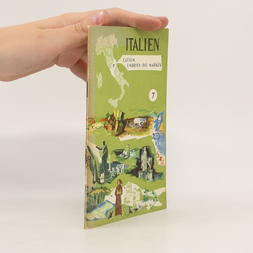 Autorenkollektiv Italien 7: Latium – Umbrien – Die Marken