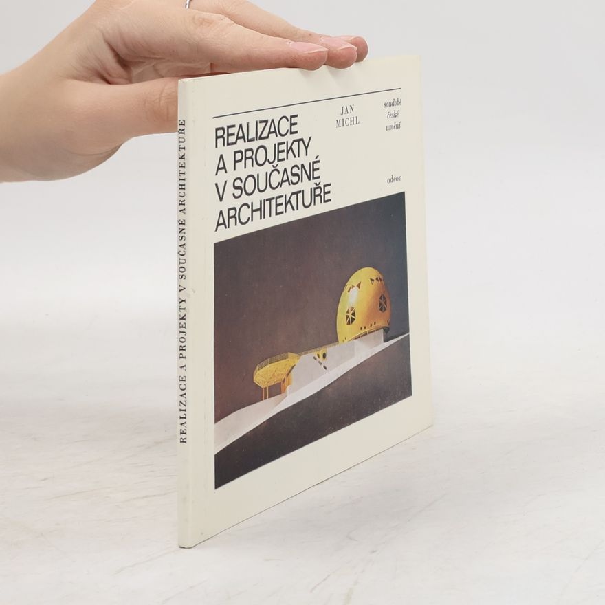 Jan Michl Realizace a projekty v současné architektuře
