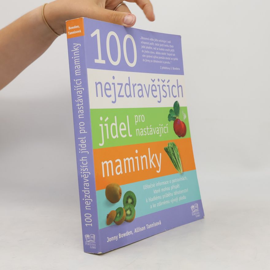 Allison Tannis 100 nejzdravějších jídel pro nastávající maminky