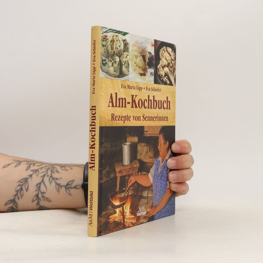 Eva-Maria Lipp Alm-Kochbuch