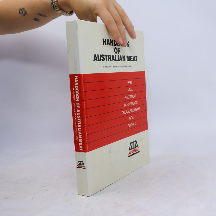 Australian Meat and Live-stock Corporation Handbook of Australian Meat - Revised and Reprinted August 1990