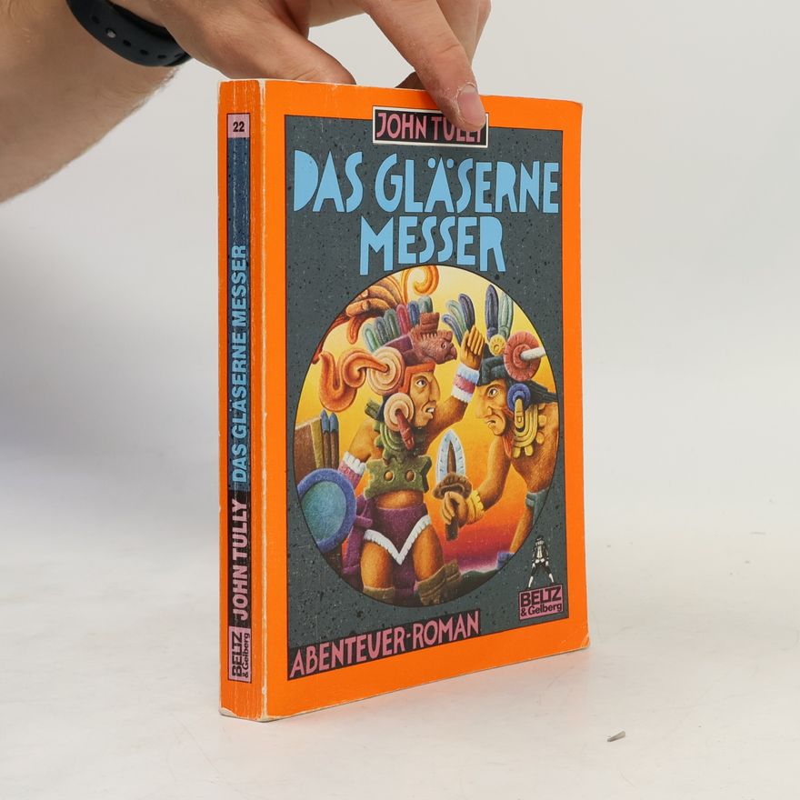 John Tully Das gläserne Messer