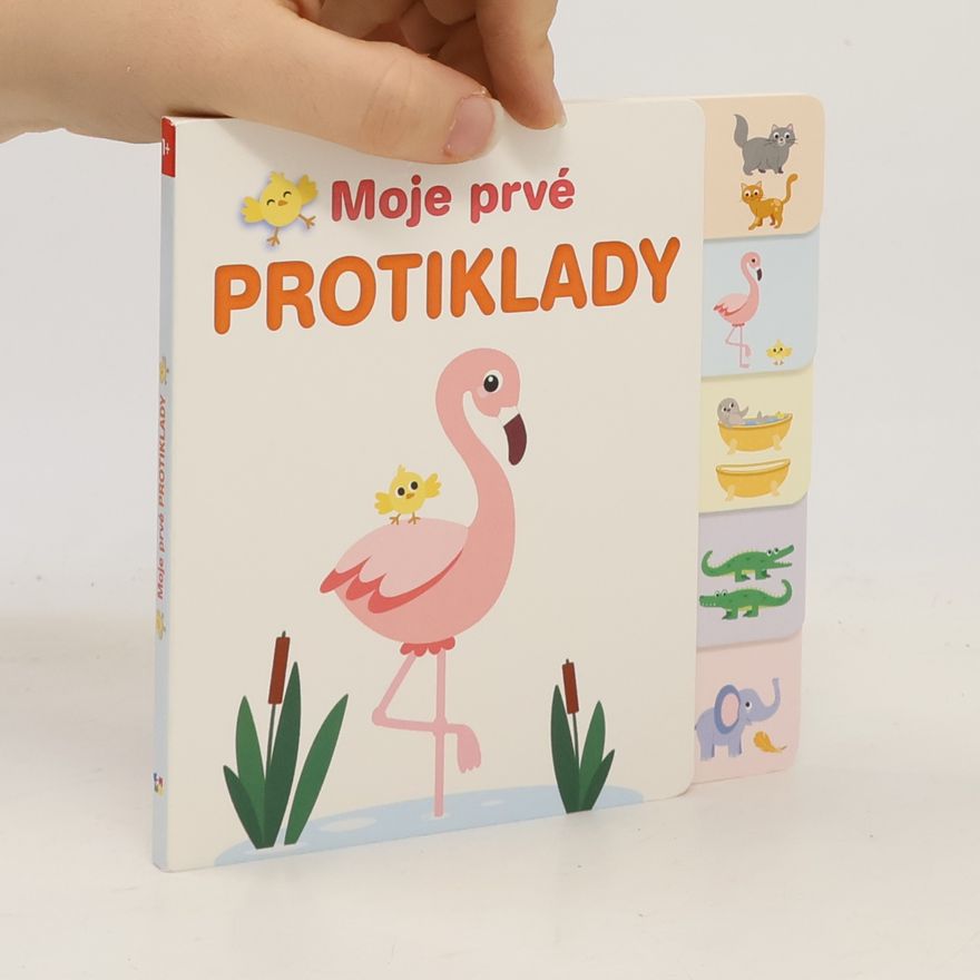 Kolektív autorov Moje prvé protiklady