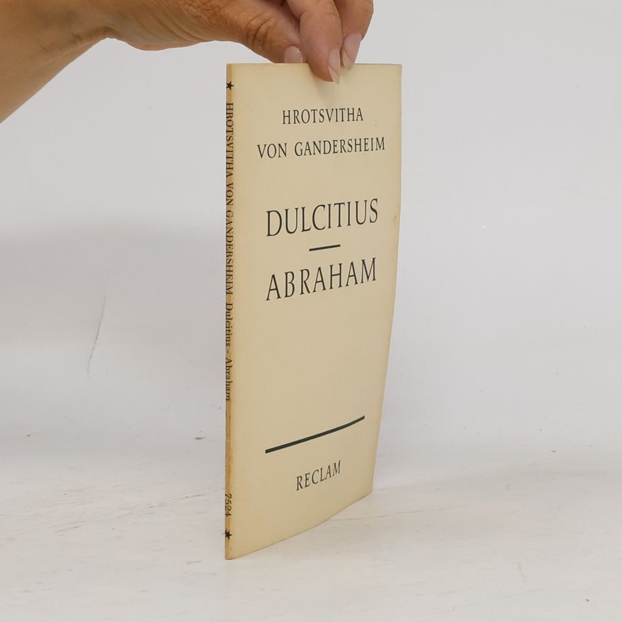 Hrotsvitha von Gandersheim Dulcitius. Abraham