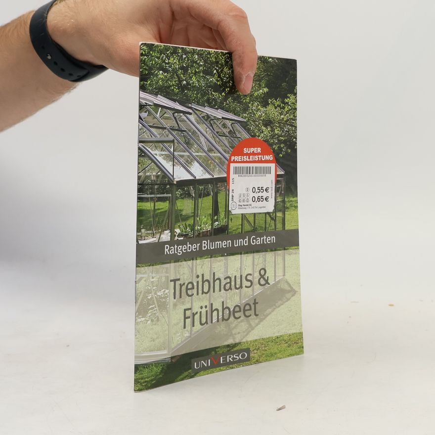 Autorenkollektiv Treibhaus & Frühbeet