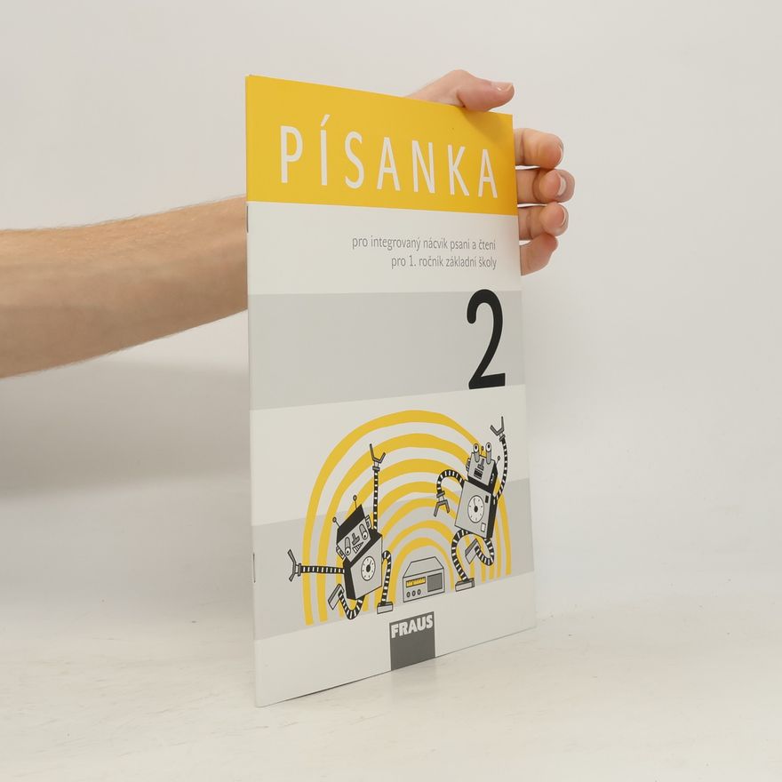 Hana Stadlerová Písanka 2 pro integrovaný nácvik psaní a čtení pro 1. ročník základní školy