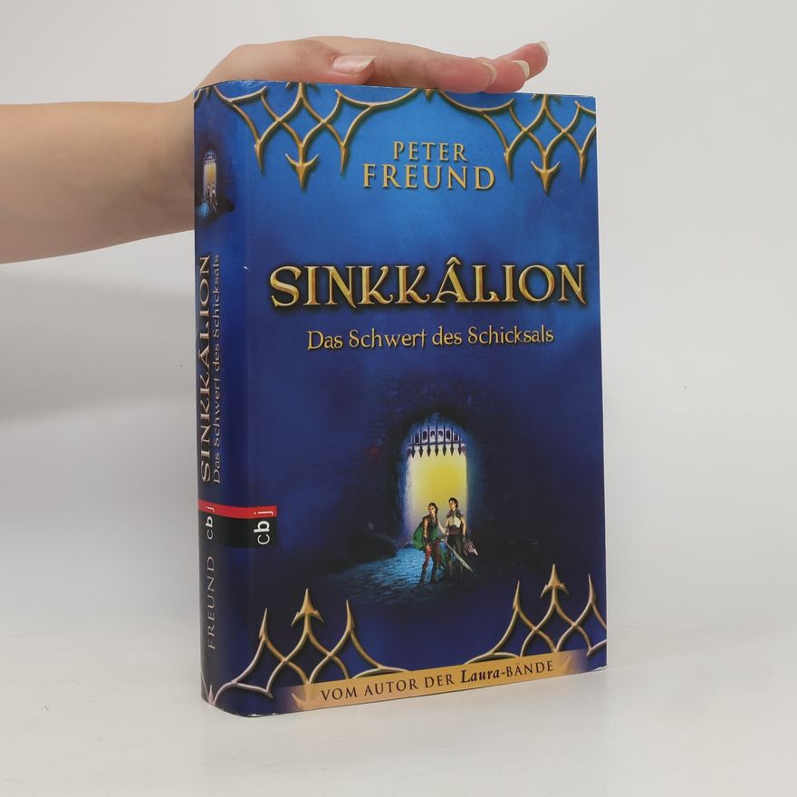 Peter Freund Sinkkâlion - Das Schwert des Schicksals