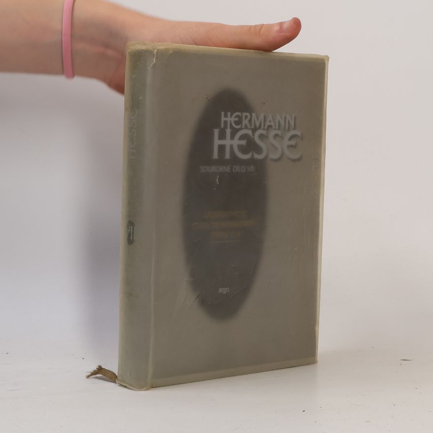 Hermann Hesse Lázeňský host ; Cesta do Norimberka ; Stepní vlk