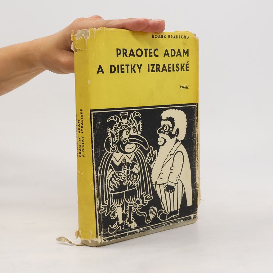 Roark Bradford Praotec Adam a dietky izraelské
