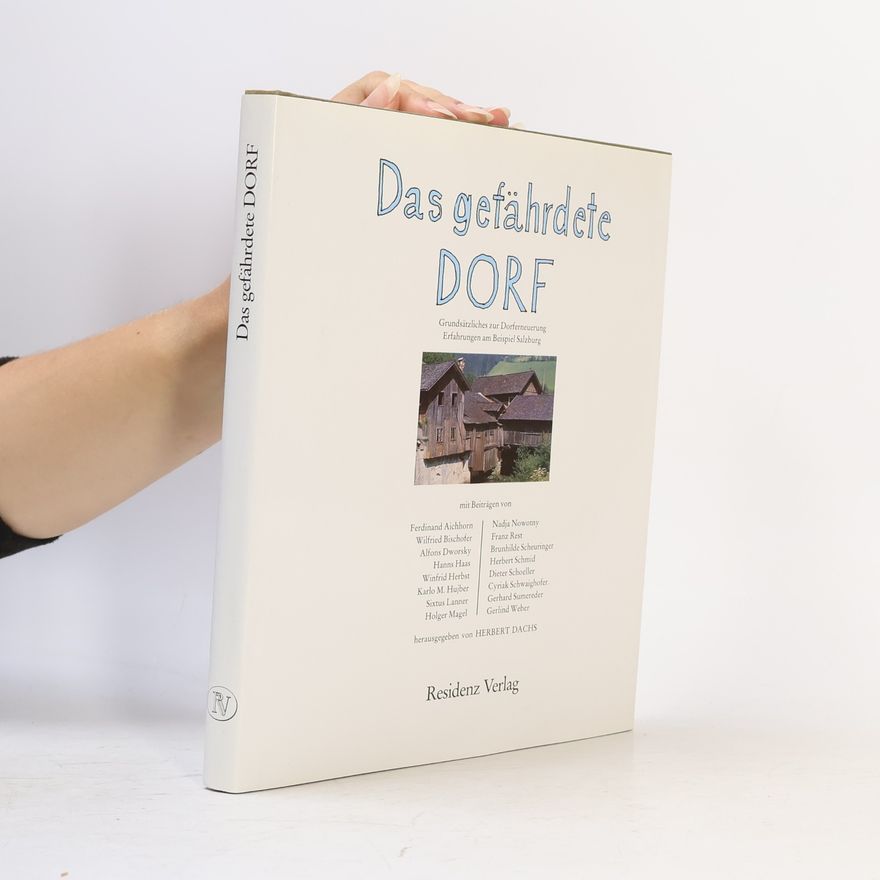 Dieter Schoeller Das gefährdete Dorf