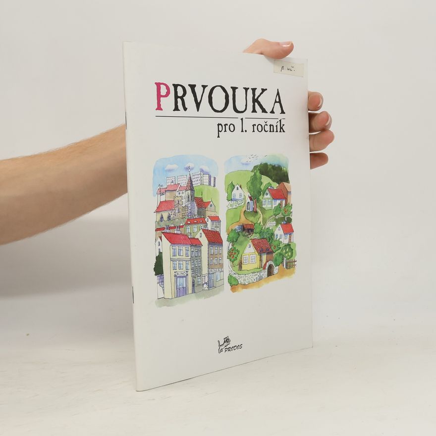 Hana Danihelková Prvouka pro 1. ročník
