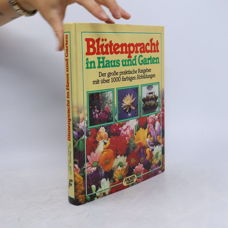 Martin Haberer Blütenpracht in Haus und Garten