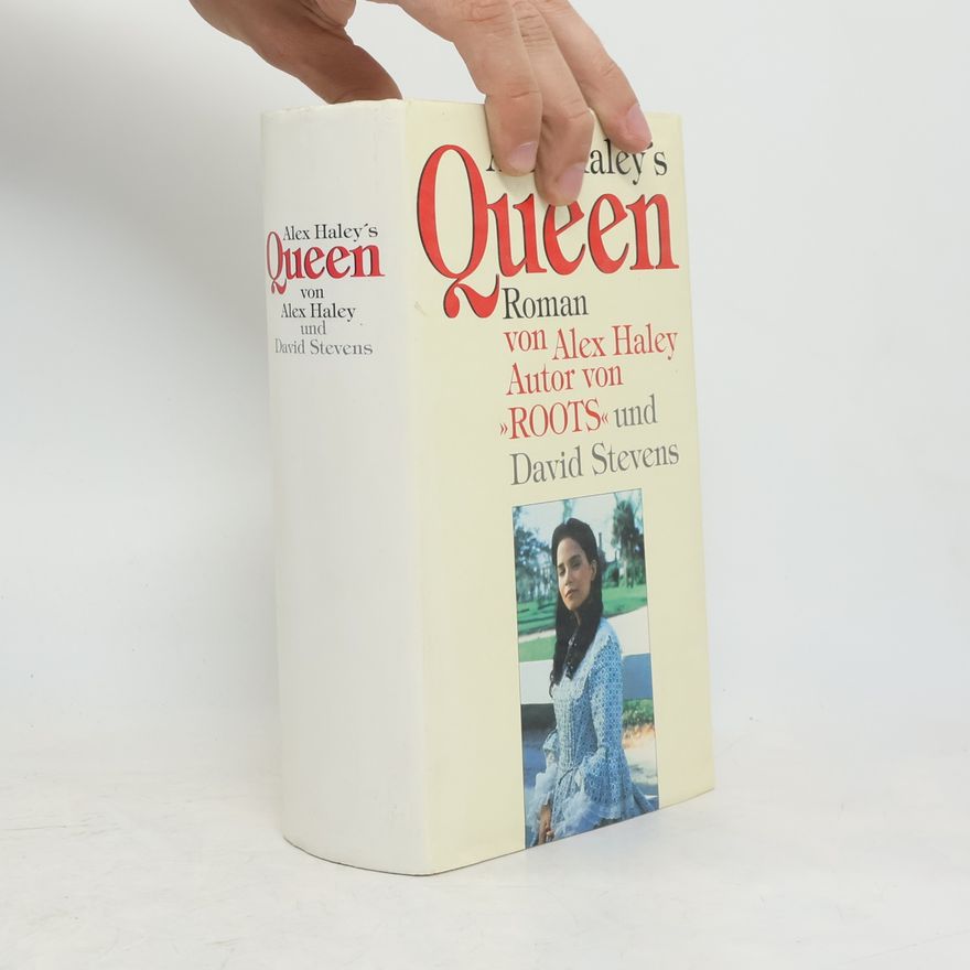 Alex Haley Alex Haley's Queen