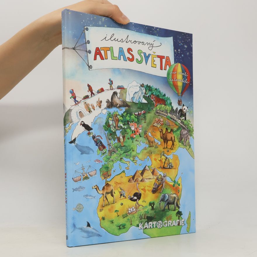Nováčková Marie Ilustrovaný atlas světa pro malé cestovatele