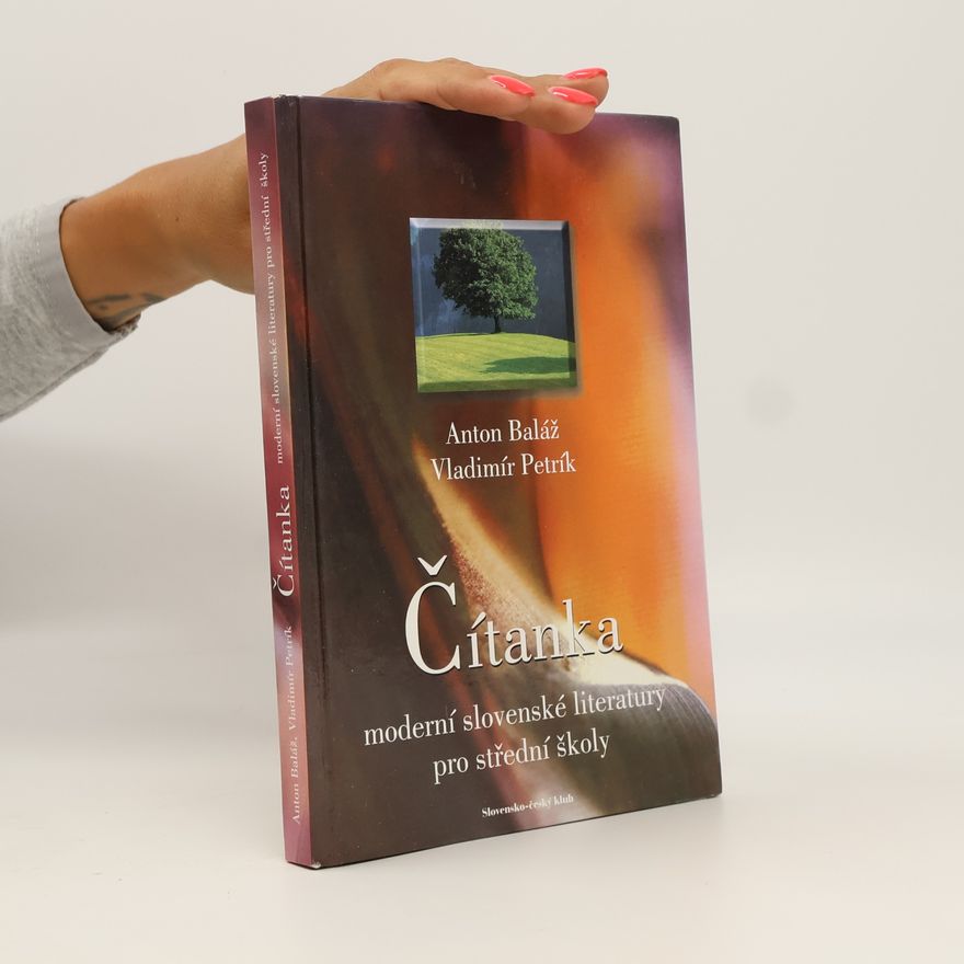 Anton Baláž Čítanka moderní slovenské literatury pro střední školy